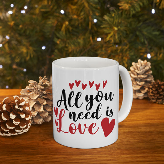 All you need is Love, Mug 11oz