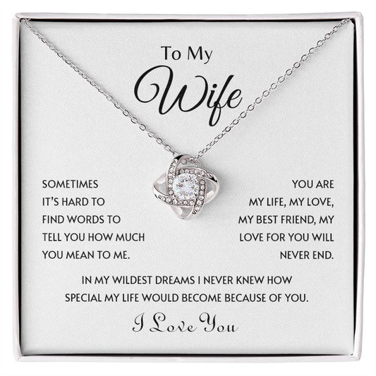 To My Wife Love Knot Necklace / Amazing Gift